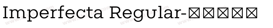 Imperfecta Regular字体转换
